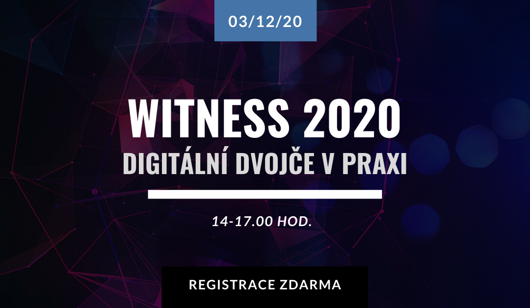 WITNESS 2020: Zveme na streamované setkání o digitálních dvojčatech